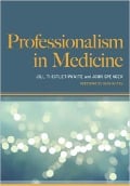 Cover-Bild zum Titel 'Professionalism in Medicine' von 'Jill Thistlethwaite, John Spencer'