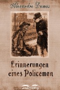 Erinnerungen eines Policeman - Alexandre Dumas