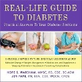 Real-Life Guide to Diabetes Lib/E: Practical Answers to Your Diabetes Problems - Hope S. Warshaw, Cfcn, Bc-Adm