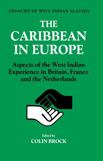 The Caribbean in Europe - Colin Brock