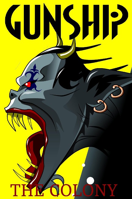 Gunship: The Colony - John M. Davis