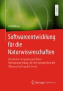 Cover-Bild zum Titel 'Softwareentwicklung für die Naturwissenschaften' von 'Till Biskup'