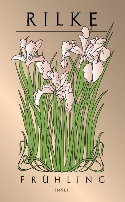 Frühling - Rainer Maria Rilke