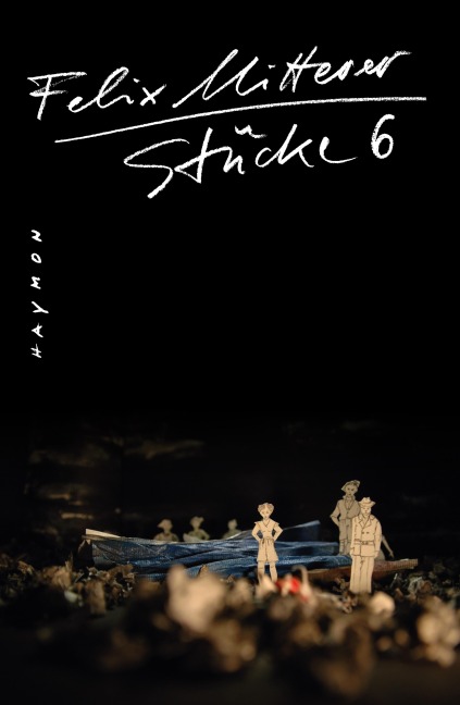 Stücke 6 - Felix Mitterer