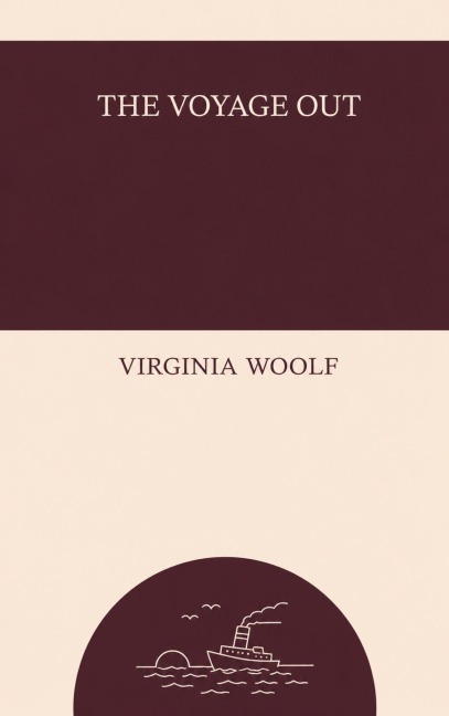 The Voyage Out - Virginia Woolf