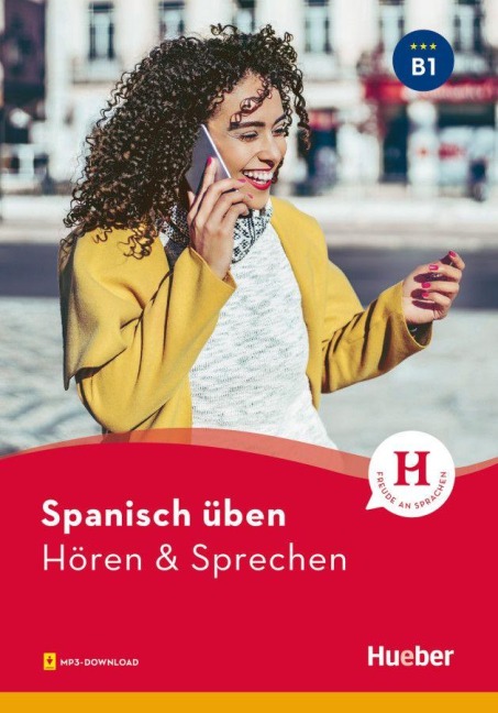 Spanisch üben - Hören & Sprechen B1. Buch mit Audios online - Eva Jiménez Pérez
