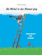 Cover-Bild zum Titel 'Als Michel in den Himmel ging' von 'Katja Herzog'