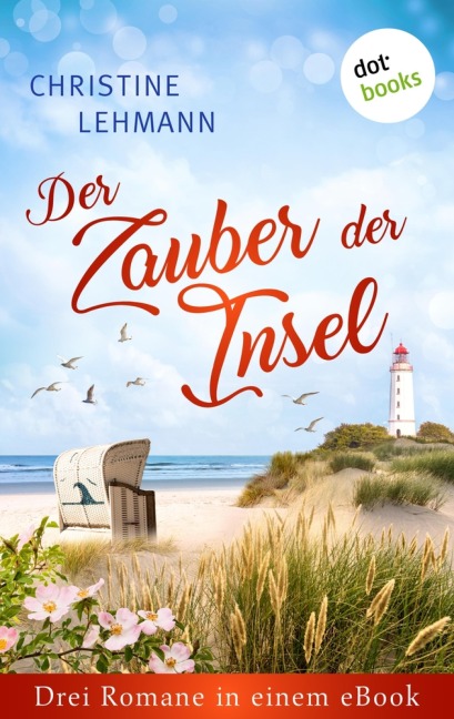 Der Zauber der Insel - Christine Lehmann