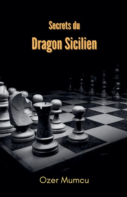 Secrets du Dragon Sicilien - Özer Mumcu