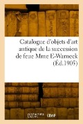 Cover-Bild zum Titel 'Catalogue d'objets d'art antique, marbres, bronzes, terres cuites, ivoires, verrerie' von 'Cesare Canessa'