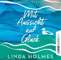 Cover-Bild zum Titel 'Mit Aussicht auf Glück' von 'Linda Holmes'