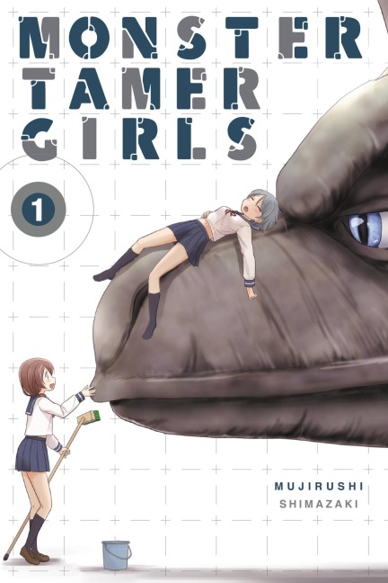 Monster Tamer Girls, Vol. 1 - Mujirushi Shimazaki