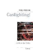 Cover-Bild zum Titel 'Gaslighting!' von 'Henry Honduras'