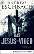 Cover-Bild zum Titel 'Das Jesus-Video' von 'Andreas Eschbach'