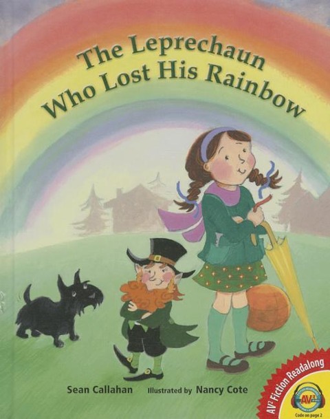 The Leprechaun Who Lost His Rainbow - Sean Callahan