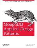 Cover-Bild zum Titel 'MongoDB Applied Design Patterns' von 'Rick Copeland'