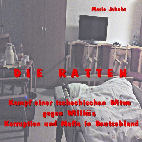 Die Ratten - Marie Jakobs