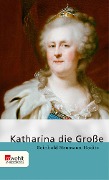 Katharina die Große - Reinhold Neumann-Hoditz