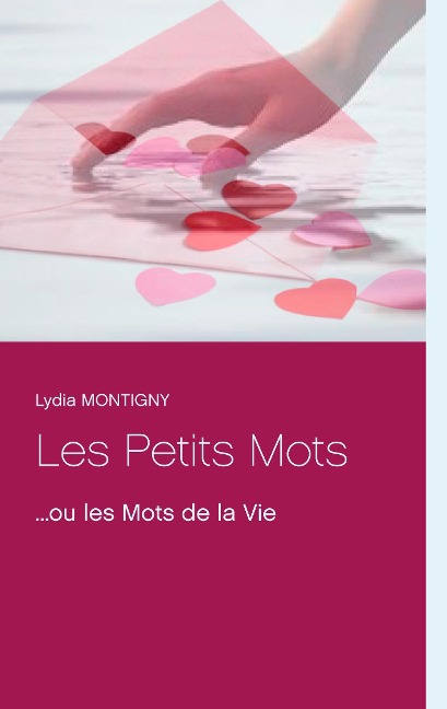 Les Petits Mots - Montigny Lydia