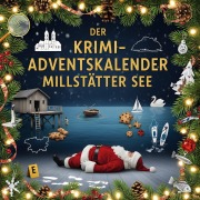Cover-Bild zum Titel 'Der Krimi-Adventskalender Millstätter See' von 'Emma Schröder'