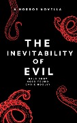 Cover-Bild zum Titel 'The Inevitability of Evil' von 'Chris Hooley, Ross Young, Halo Scot'