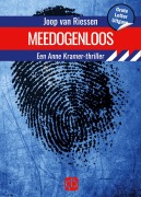Cover-Bild zum Titel 'Meedogenloos' von 'Joop Riessen van'
