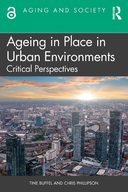 Ageing in Place in Urban Environments - Tine Buffel, Chris Phillipson
