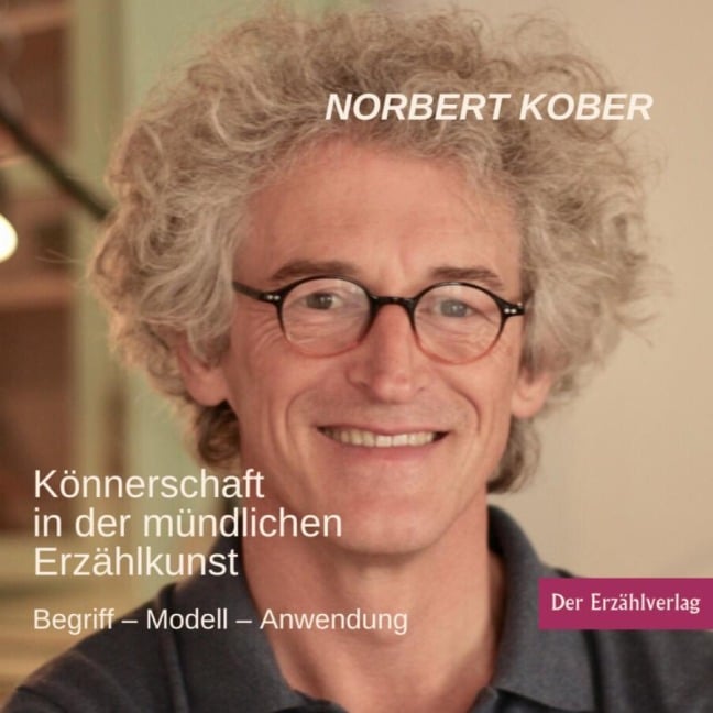 Könnerschaft in der mündlichen Erzählkunst - Norbert Kober