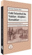 Cover-Bild zum Titel 'Eski Istanbulda Yalilar, Köskler, Konaklar 1931-1973' von 'Sermet Muhtar Alus'