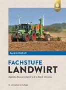 Cover-Bild zum Titel 'Agrarwirtschaft Fachstufe Landwirt' von 'Horst Lochner, Tino Gmach, Christian Beckmann, Johannes Würdinger, Andrea Uhlich'