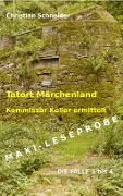 Cover-Bild zum Titel 'Tatort Märchenland - Kommissar Keller ermittelt' von 'Christian Schneider'