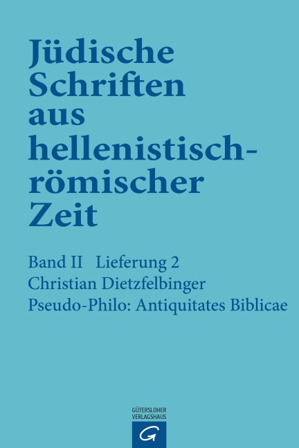 Pseudo-Philo: Antiquitates Biblicae (Liber Antiquitatum Biblicarum) - Christian Dietzfelbinger