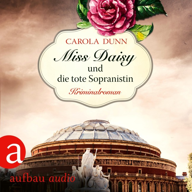 Miss Daisy und die tote Sopranistin - Carola Dunn