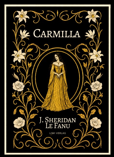 Joseph Sheridan Le Fanu: Carmilla (English Edition) - Joseph Sheridan Le Fanu