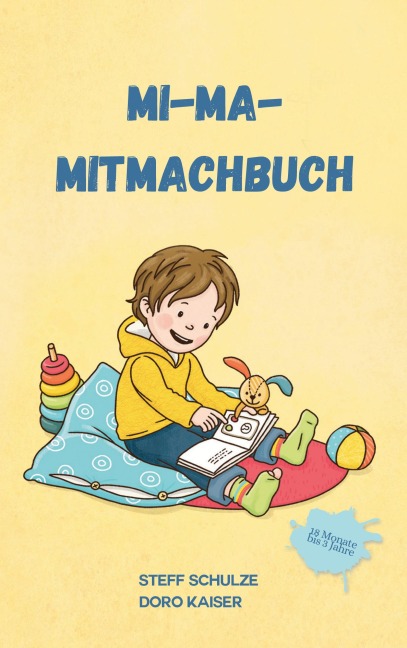 Mi-Ma-Mitmachbuch - Stefanie (Steff) Schulze Mi-Ma-Mitmachbuch - Stefanie (Steff) Schulze
