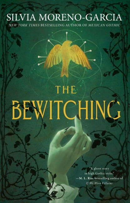 The Bewitching - Silvia Moreno-Garcia