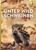 Cover-Bild zum Titel 'Unter Wildschweinen' von 'Anneli Noack'