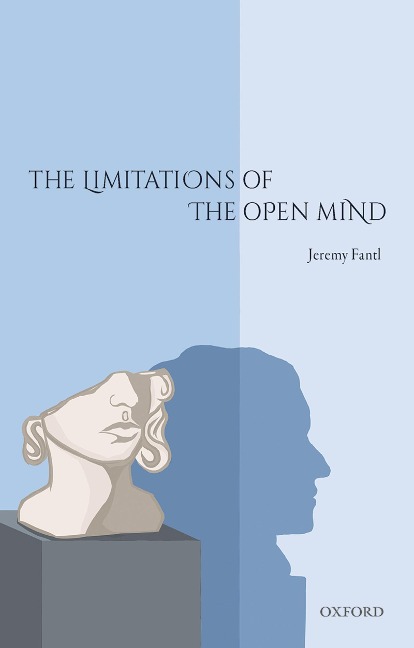 The Limitations of the Open Mind - Jeremy Fantl