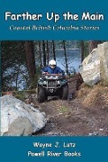 Cover-Bild zum Titel 'Farther Up the Main' von 'Wayne J. Lutz'