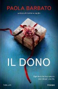 Cover-Bild zum Titel 'Il dono' von 'Paola Barbato'