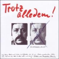 Trotz alledem! - Wolf Biermann