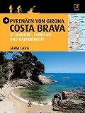 Pyrenäen von Girona - Costa Brava : 51 wander-, fahrrad- und kajakrouten - Sergi Lara, Diversos