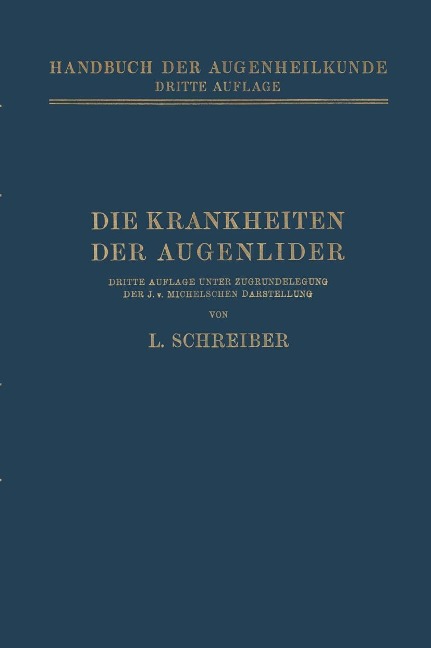 Die Krankheiten der Augenlider - Ludwig Schreiber