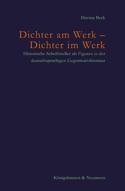 Dichter am Werk - Dichter im Werk - Davina Beck