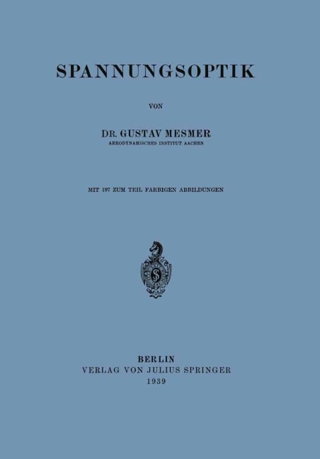Spannungsoptik - Gustav Mesmer