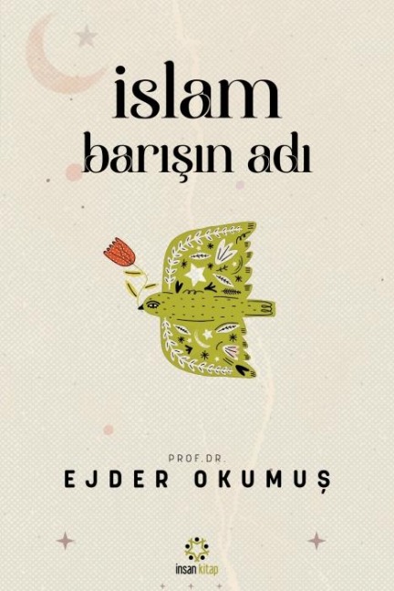 Islam Barisin Adi - Ejder Okumus
