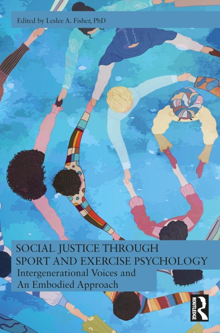 Social Justice through Sport and Exercise Psychology - 