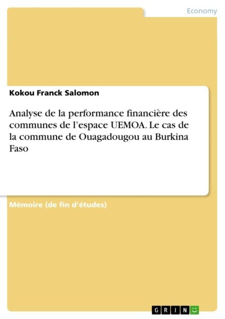 Analyse de la performance financière des communes de l'espace UEMOA. Le cas de la commune de Ouagadougou au Burkina Faso - Kokou Franck Salomon