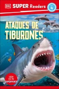 Cover-Bild zum Titel 'DK Super Readers Level 4 Spanish Translation Shark Attach - Ataques de Tiburones' von 'Dk'
