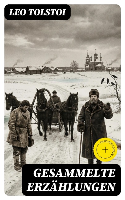 Gesammelte Erzählungen - Leo Tolstoi
